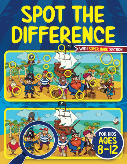 Spot the Difference Book for Kids ages 8-12: Seek and Find Hidden Picture Activity Book for 8, 9, 10, 11 and 12 Year Old Children | Includes SUPER HARD Bonus Section (Spot the Differences for Kids)